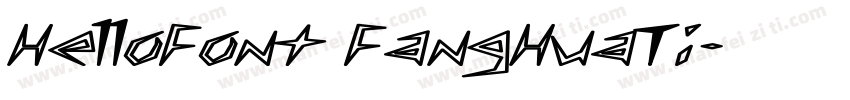 He11oFont FangHuaTi字体转换